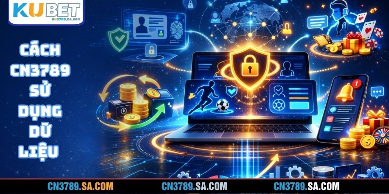 Cách cn3789 sử dụng dữ liệu
